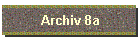 Archiv 8a